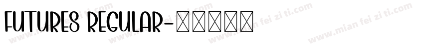 futures Regular字体转换